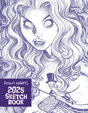 2025 Sketch Book by Arthur Adams